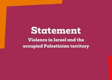 Christian Aid Ireland statement on the escalation of violence in Israel and the occupied Palestinian territory